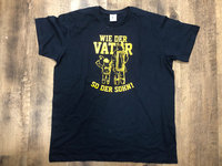 T-Shirt "Wie der Vater so der Sohn"